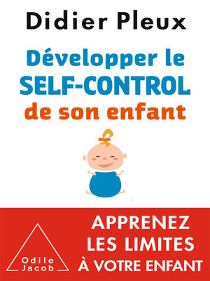 cover image of Développer le self-control de son enfant